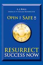 Open the Safe of Resurrect Success Now