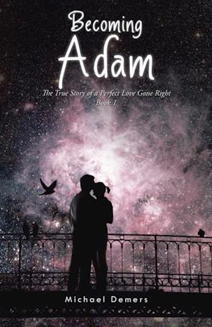 Becoming Adam