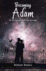 Becoming Adam