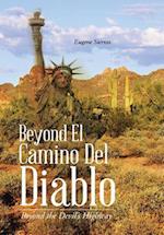 Beyond El Camino Del Diablo