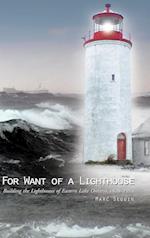 For Want of a Lighthouse