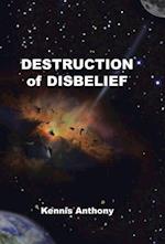 Destruction of Disbelief