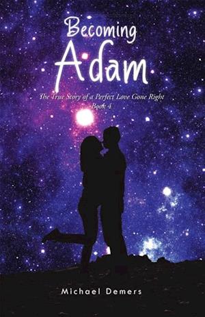 Becoming Adam