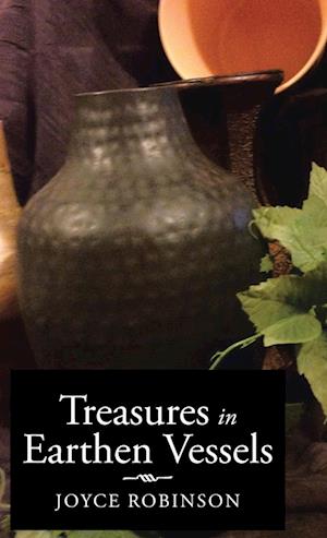 Treasures in Earthen Vessels