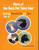 More Of... the Best Pet Tales Ever