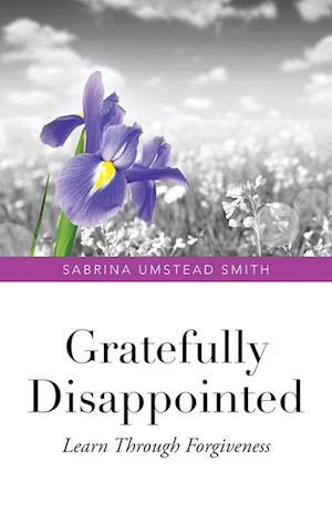 Gratefully Disappointed