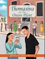 Thomasina And The Onion Plant