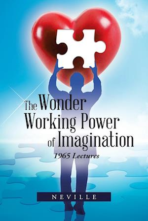 The Wonder Working Power of Imagination