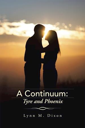 Continuum:  Tyre and Phoenix