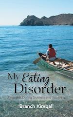 My Eating Disorder