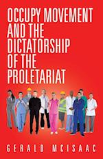 Occupy Movement and the Dictatorship of the Proletariat