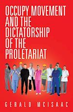 Occupy Movement and the Dictatorship of the Proletariat