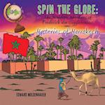 Spin the Globe: the Incredible Adventures of Frederick Von Wigglebottom