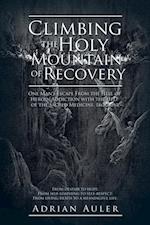 Climbing the Holy Mountain of Recovery