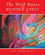 Wild Dance of the Hunted Gypsy
