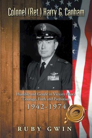 Colonel (Ret.) Harry G. Canham