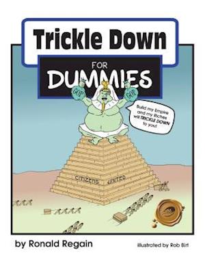 Trickle  Down for Dummies