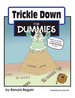 Trickle Down for Dummies