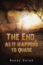 The End, as It Happens to Quade