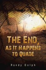 End, as It Happens to Quade