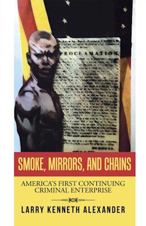 Smoke, Mirrors, and Chains