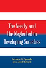 The Needy and the Neglected in Developing Societies.