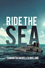 Ride the Sea