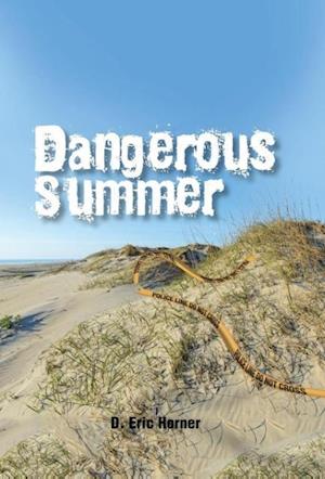 Dangerous Summer