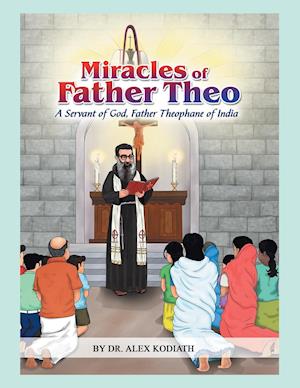 Miracles of Father Theo
