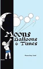 Moons, Balloons and Tunes