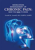 Medication Management of Chronic Pain: What You Need to Know
