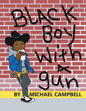 Black Boy with a Gun