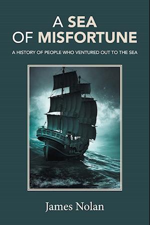 A Sea of Misfortune