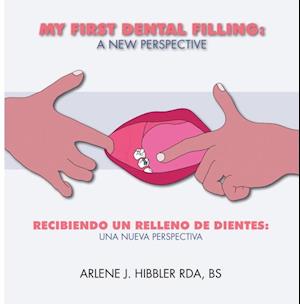 My First Dental Filling: a New Perspective