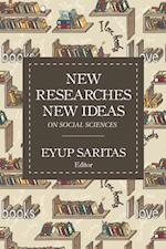New Researches New Ideas on Social Sciences