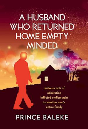 A Husband Who Returned Home Empty Minded