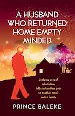 A Husband Who Returned Home Empty Minded