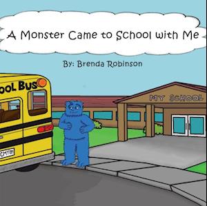 Monster Came to School with Me