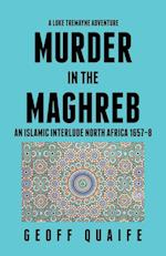 A Luke Tremayne Adventure Murder in the Maghreb