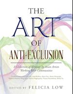 The Art of Anti-Exclusion