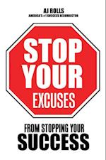 Stop Your Excuses