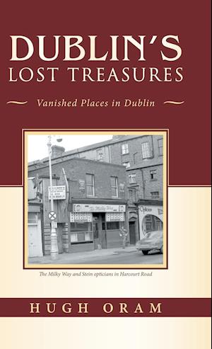 Dublin's Lost Treasures