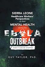 Sierra Leone Healthcare Workers' Perspectives on Their Mental Health During the Ebola Outbreak