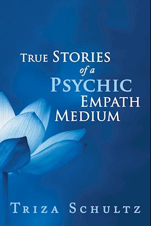 True Stories of a Psychic Empath Medium