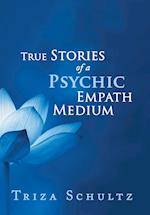 True Stories of a Psychic Empath Medium