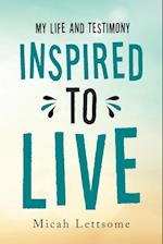 Inspired to Live