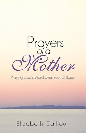 Prayers of a Mother