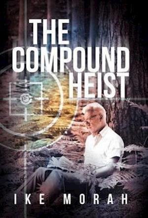 The Compound Heist