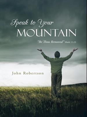 Speak to Your Mountain