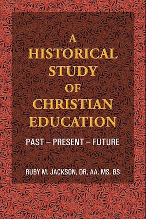 A Historical Study of Christian Education